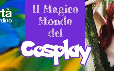 Il magico mondo del Cosplay – Parco Sigurtà