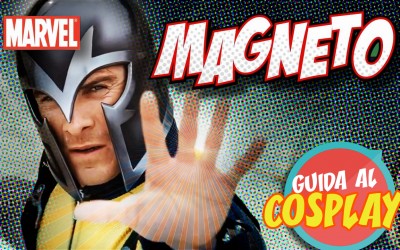 Guida ai cosplay di Magneto (parte 2)