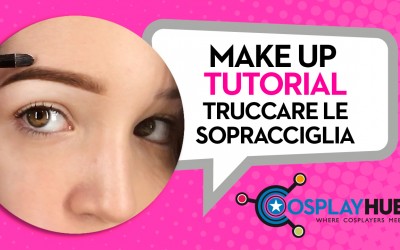 Make Up Tutorial: come truccare le sopracciglia