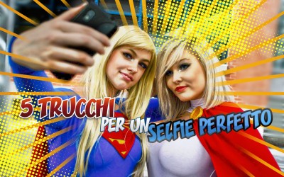 5 Trucchi per un selfie cosplay perfetto