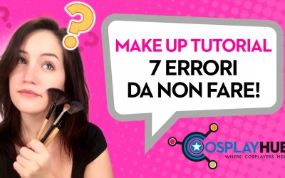 Make Up Tutorial: 7 errori da non fare