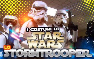 I costumi di Star Wars: lo Stormtrooper
