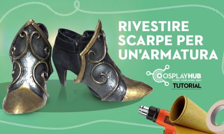 Tutorial: rivestire scarpe per un’armatura
