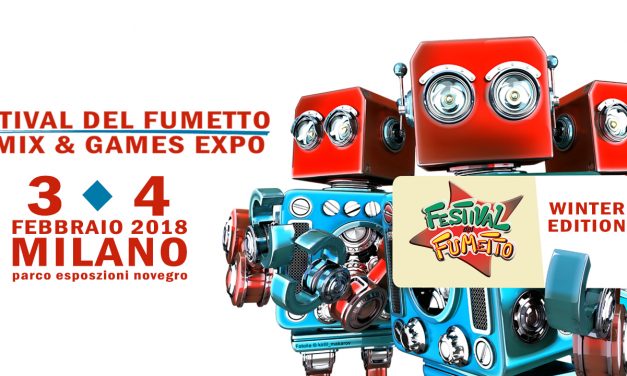 Festival del Fumetto – Winter Edition 2018